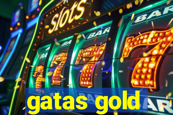 gatas gold